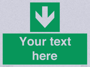 Safe condition Custom arrow down sign